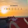 Radoka (feat. SoulDeep Zim)