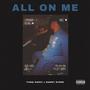 All On Me (feat. Danny Diorr) [Explicit]