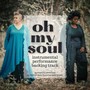 Oh My Soul (Instrumental Performance Backing Track) [feat. Mary Monari]