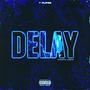 DELAY (Explicit)