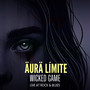 Wicked Game (Live At Rock & Blues)