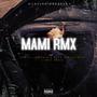 Mami RMX (feat. Jofeta, Super B & Kaud, Manu Boyz & Jhay Chris)