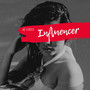Influencer (Explicit)
