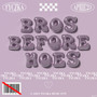 Bros Before Hoes (Explicit)