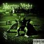 Morgue Night (Explicit)