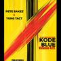 Kode Blue (feat. Yung Tact) [Explicit]