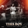 This Boy (Freestyle) [Explicit]