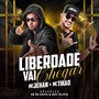 Liberdade Vai Chegar