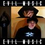 Evil music