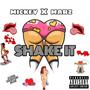 Shake It (feat. Marz) [Explicit]