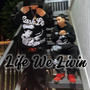 Life We Livin (feat. 200kplayer) [Explicit]