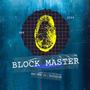 Block Master (feat. Naz Nar) [Explicit]