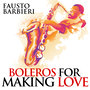 Boleros for Making Love