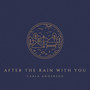 After The Rain With You