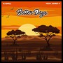 Better Days (feat. Spirit-T)