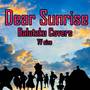 Dear Sunrise Tv Size (From 