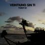 Veintiuno Sin Ti (Explicit)