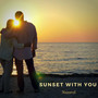 Sunset with You