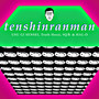 tenshinranman