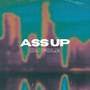 Ass Up (Explicit)