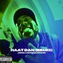 Haat Dan (feat. Lucasdejong08) (Remix) [Explicit]