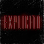 Explícito (Explicit)