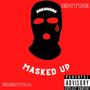 Masked Up (feat. Ezeryda) [Explicit]