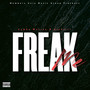 Freak Me (feat. AceFetti) [Explicit]