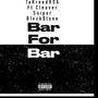 BarForBar (feat. Cleaver Sniper & Blvck$tone) [Explicit]