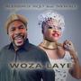 Woza Laye (feat. Nkwali)