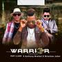 Warrior (feat. Anthony Breikel & Ninsitow joker) [Explicit]