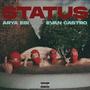 STATUS (feat. Evan Castro) [Explicit]