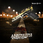 Adrenalina (Explicit)