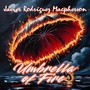 Umbrella of Fire