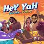 Hey Yah (feat. D Alfa 21) [Explicit]