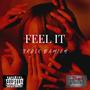 Feel It (Explicit)