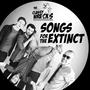 Songs for the Extinct