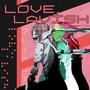 Love, Lavish: Breakcore (Lite)