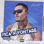 Fica a vontade (Explicit)