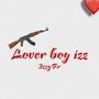 Lover boy izz (Explicit)