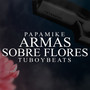 Armas Sobre Flores