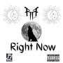 Right Now (Explicit)