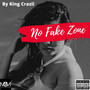 No Fake Zone (Explicit)