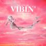 Vibin' (feat. 33OHBiggz) [Explicit]