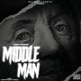 Middle Man (Explicit)