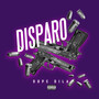 Disparo (Explicit)