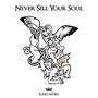 Never Sell Your Soul (Explicit)