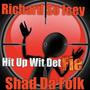 Hit Up Wit Det Fie (Explicit)