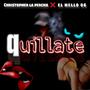 quillate (feat. El mello 06)