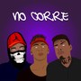 No Corre (Explicit)